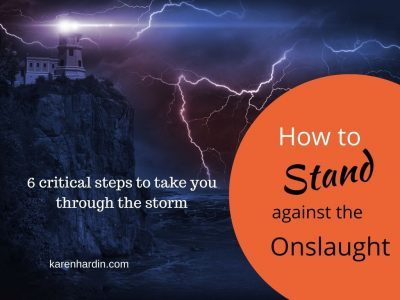 How to Stand Against the Onslaught